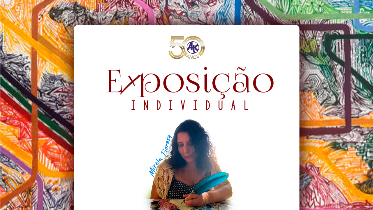 Espaço de Arte ATC apresenta: Exposição Individual com a artista Mirella Fioresy